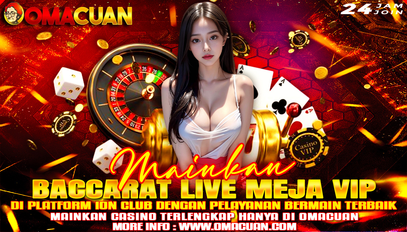 Cara Mainkan Baccarat Live Meja VIP di ION Club Dengan Pelayanan Terbaik
